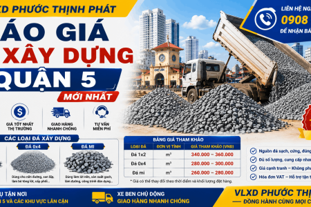 Báo Giá Đá Xây Dựng Quận 5 Mới Nhất