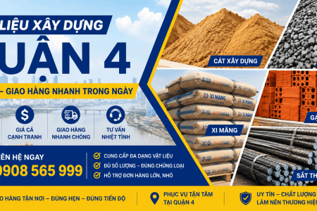 Vật Liệu Xây Dựng Quận 4 Giá Tốt